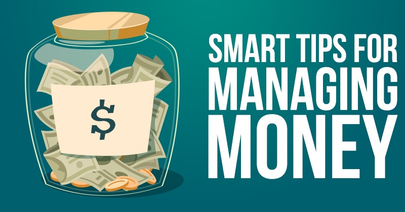 Smart Tips for Managing Money
