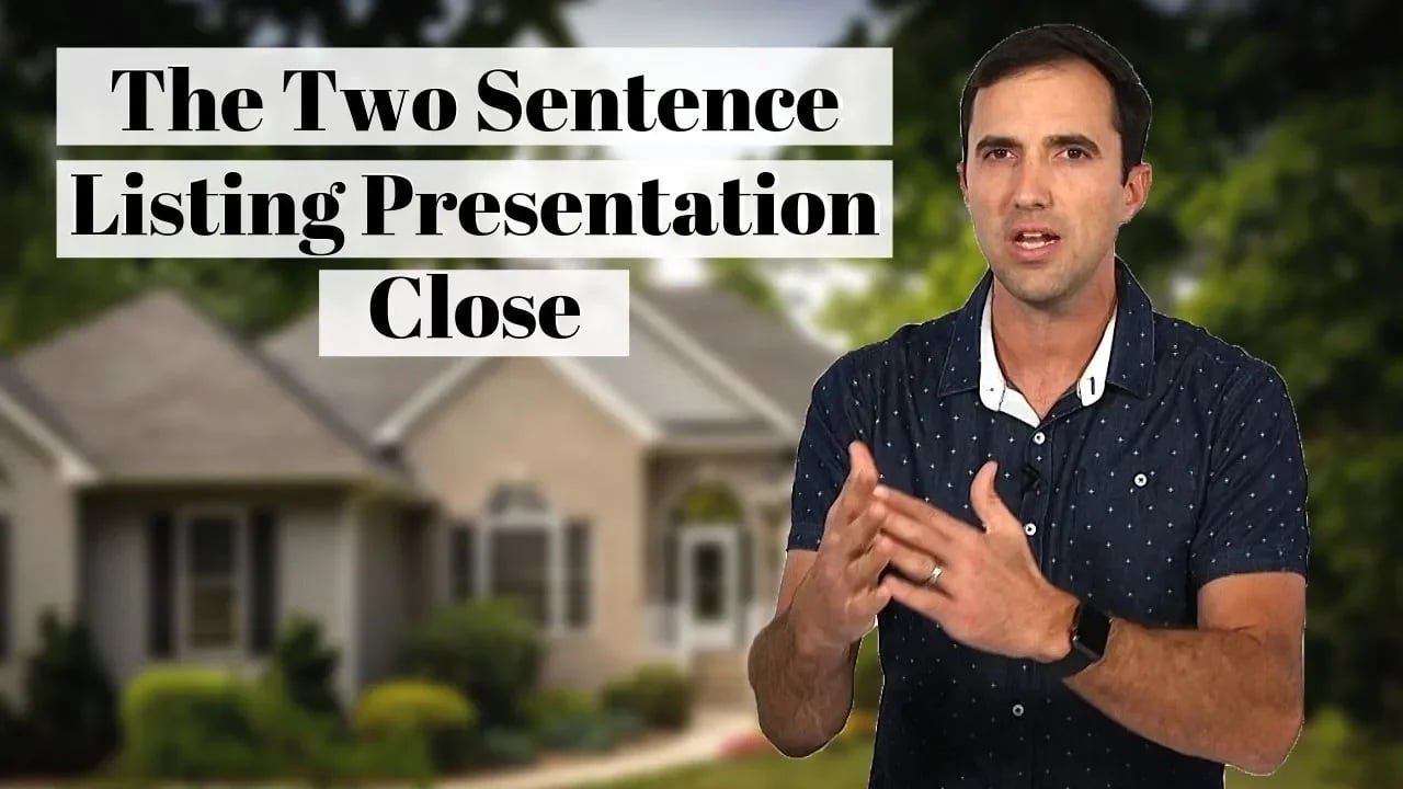 The Two-Sentence Listing Presentation Close